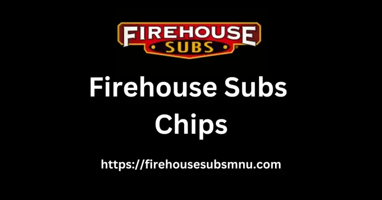 Firehouse Subs Chips