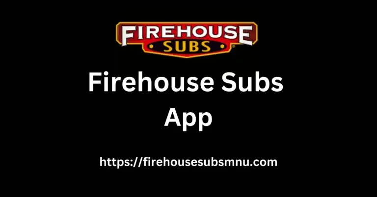 Firehouse subs App