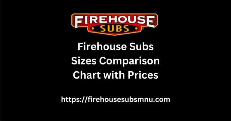 Firehouse Subs Sizes
